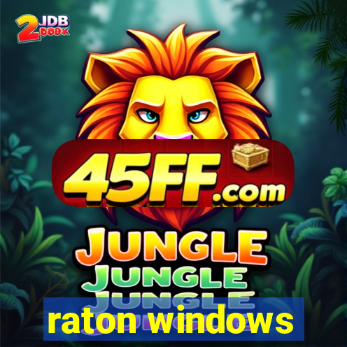raton windows
